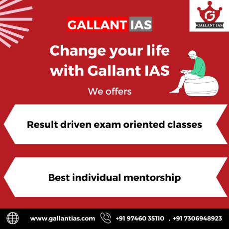 Change your life in Gallant IAS